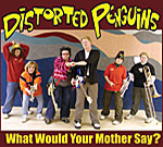 What Would Your Mother Say? (c) 2002